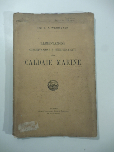 Alimentazione conservazione e funzionamento delle caldaie marine